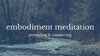 embodiment meditation 🧘🏽🌙