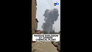 Massive explosion at Chinese chemical plant