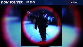 Don Toliver - No Idea (432Hz)
