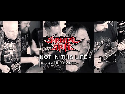 Surgical Strike - Not In This Life (OFFICIAL MUSIC VIDEO)