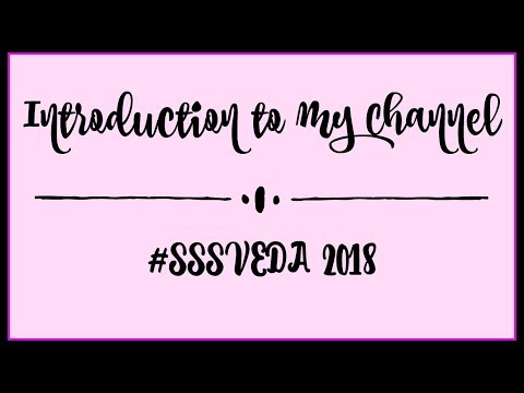 Introduction #SSSVEDA 2018