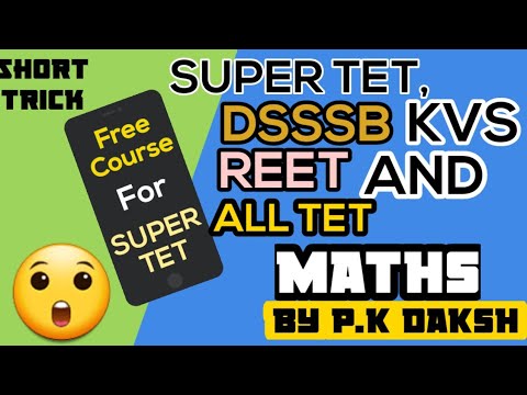 #shorts  #reet_2022  #super_tet_2022  #kvs  #dsssb_2022  maths  https://youtu.be/1Zss2yt6xVY