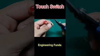Touch Switch Project
