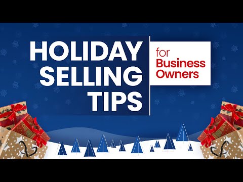 Holiday Selling Tips For Business Owners