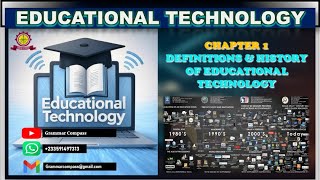 DEFINITIONS & HISTORY OF EDUCATIONAL TECHNOLOGY |EDUTECH CHAPTER 1 FULL LECTURE
