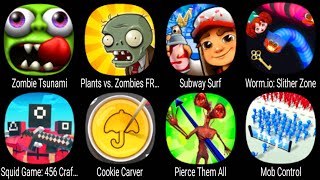 Zombie Tsunami, Plants vs Zombies FREE, Subway Surf, Squid Game 456 Craft Survival, Cookie Carver ..