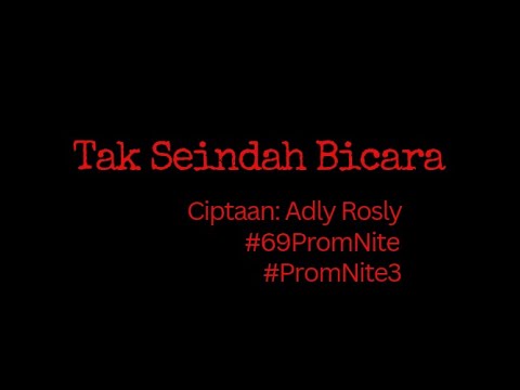 69PromNite: Tak Seindah Bicara (Karaoke)