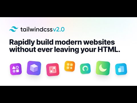The all new Tailwind CSS v2.0