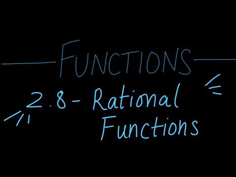 Unit 2.8 - Functions - Rational Functions