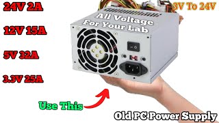 Use old Computer Power Supply for Your lab | 24V 12V 5V 3.3V #powersupply