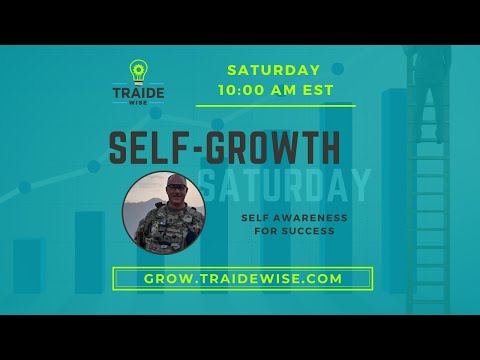 Self-Growth Saturday: Self Awareness for Success (9.19.20)