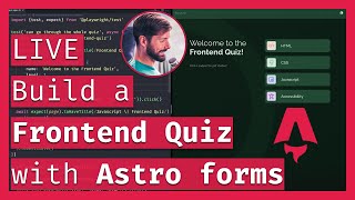 Build a Frontend Quiz app with Astro, Forms & Cookies 🧑‍🚀 Part 2 🔴 LIVE Coding & Chill 🧙‍♂️ Bonus XP