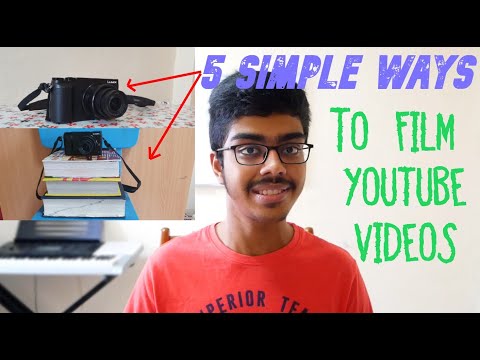 5 SIMPLE Ways To Film Youtube Videos