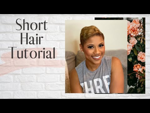 At Home Short Hair Tutorial