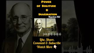Power of Solitude | Napoleon Hill