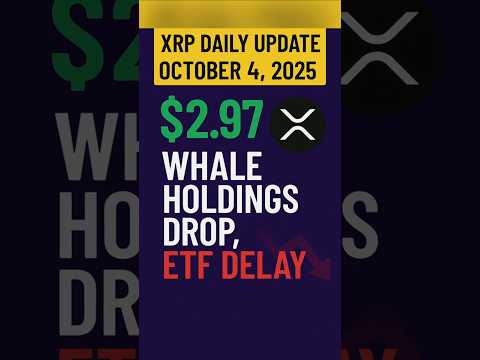 XRP Daily Update | $2.97 Price, Whale Sell-Off & ETF Delays (Oct 4, 2025)