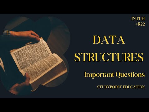 DATA STRUCTURES Important Questions || JNTUH Important Questions ||JNTUH DATA STRUCTURES