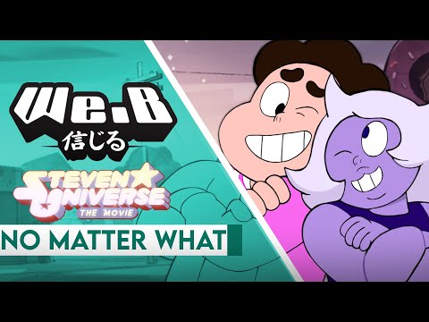 Steven Universe: The Movie - No Matter What | Cover by We.B ft.@SyllaAria