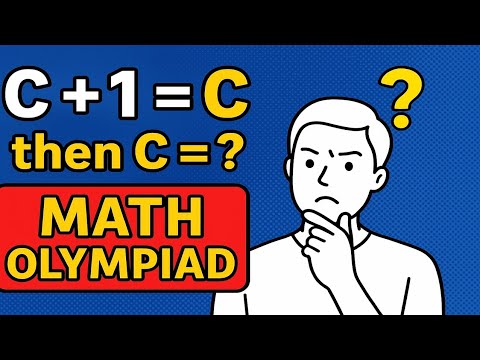 Only 1% Can Solve This Math Puzzle | C+1=C | Viral Olympiad Question