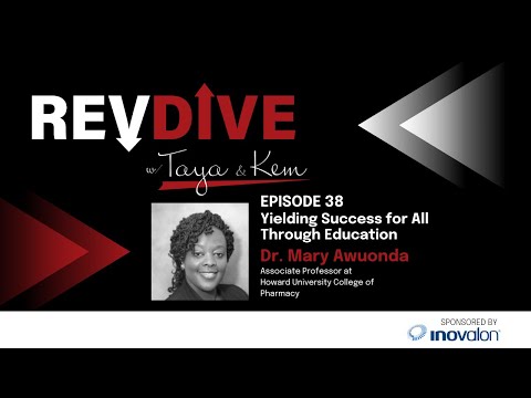 #38 - Yielding Success For All Through Education, with Dr. Mary Awuonda