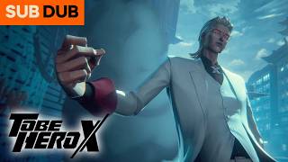 X vs Everyone | TO BE HERO X