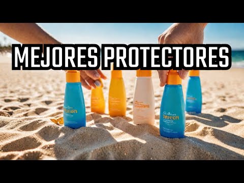 Consejos para elegir los mejores protectores solares