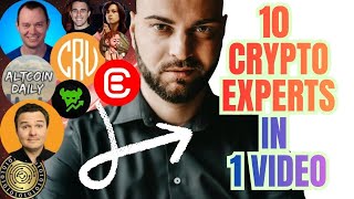 10 Crypto Experts, 1 Video (My Mission to Filter the Noise)