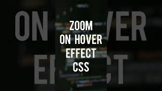 Zoom on Hover Effect Using CSS - Learn HTML, CSS, JS #ytshorts #shorts #frontendguruji