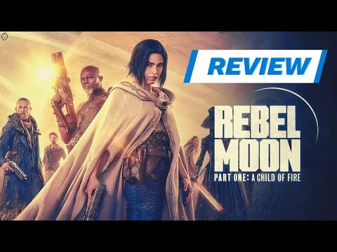 Rebel Moon - Part One: A Child of Fire (2023) Movie Review:  The Fire Within the Heart of the Rebel