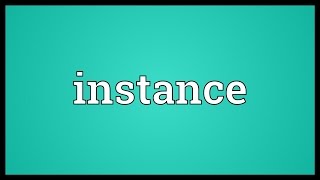 Instance Meaning
