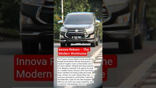 Innova Reborn – The Modern Workhorse