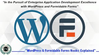 “Understanding WordPress & Formidable Forms Hooks: A Developer’s Guide”