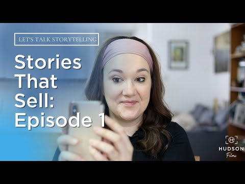 Stories that Sell : Episode 1