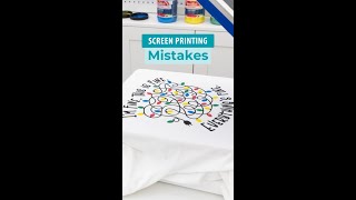 Screen Printing Mistakes Happen