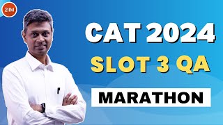 CAT 2024 Slot 3 Quant Marathon | CAT Previous Year Questions | 2IIM CAT Preparation