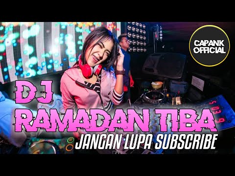 dj ramadhan tiba 2019