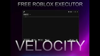 [FREE] BEST ROBLOX EXECUTOR VELOCITY | ROBLOX CHEATS