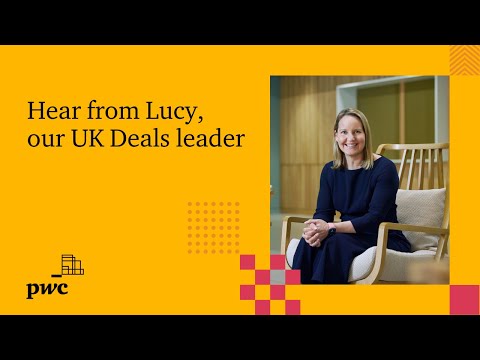 Hear from Lucy, our UK Deals Leader as she shares her advice to those considering a career in Deals