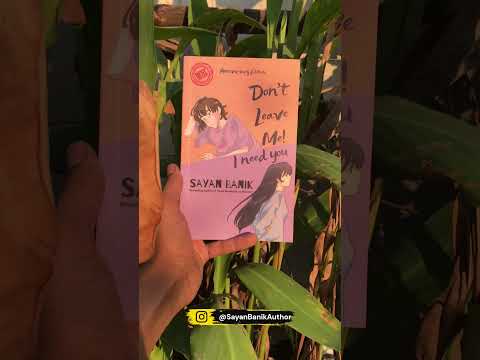 Don't Leave Me: I Need You | Sayan Banik | A Heart-Touching Story for Readers of All Ages