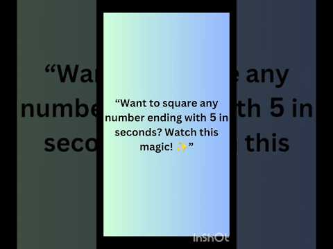 Square numbers ending with 5 #shorts #youtubeshorts #easymathtricks #algebra #quicktips