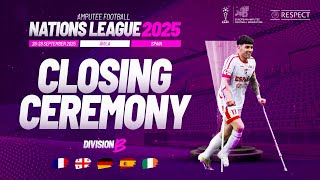 Closing Ceremony | Amputee Football Nations League Division B