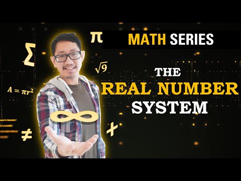 The Real Number System | Math Series