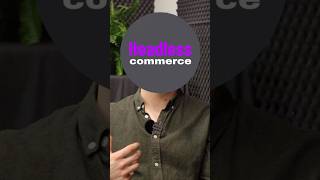 The Power of Headless Commerce: Build Your Own Experience