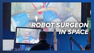 Robot surgeon carries out remote surgery on International Space Station