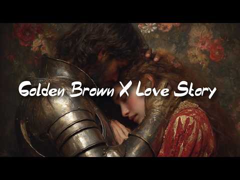 12 Hour Loop | Golden Brown X Love Story