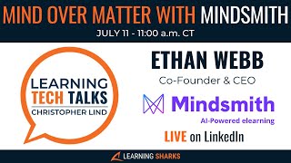 Navigating the Intersection of AI and Learning Design w Ethan Webb Co-Founder of @mindsmithlearning