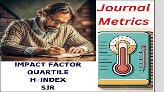 Why Journal Metrics Matter: A Must-Know