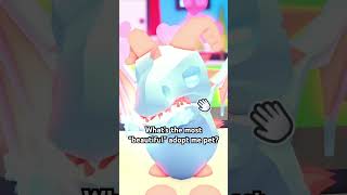 What’s the most beautiful pet in adopt me? #roblox #adoptme