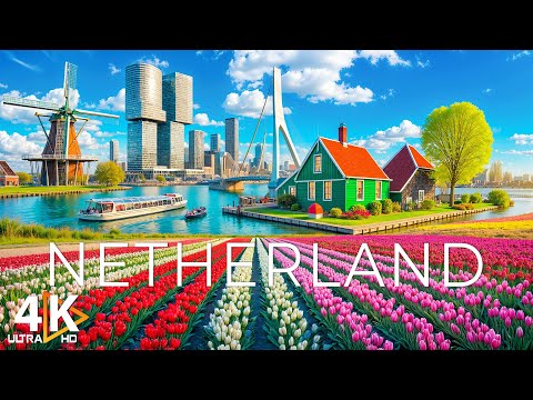 Wonders of Netherlands 4K | Most Beautiful Places in the Netherlands | 4K Travel Guide