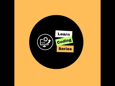 Learn Coding Series